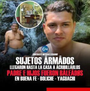 Horror en Yaguachi: padre e hijos atacados a sangre fría en su vivienda deja dos muertos y un herido