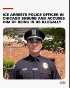 ICE ARRESTA A UN OFICIAL DE POLICÍA EN UN SUBURBIO DE CHICAGO Y LO ACUSA DE ESTAR EN EE. UU. ILEGALMENTE