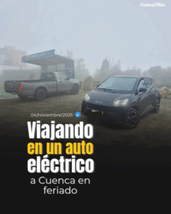 MOVILIDAD ELÉCTRICA EN ASCENSO: USUARIO ECUATORIANO DOCUMENTA EXITOSO VIAJE DEL BYD SEAGULL DE DURÁN A CUENCA