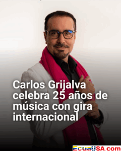 Carlos Grijalva Celebrates 25 Years of Music with International Tour, New Album, and Emotional Tribute to Paulina Tamayo