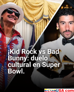 ¡Kid Rock vs Bad Bunny: duelo cultural en Super Bowl