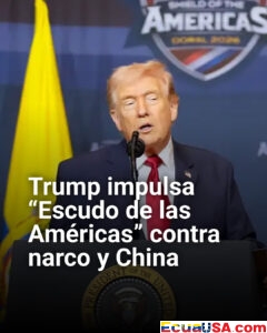 ¡Trump arma “Escudo de las Américas”! Blindaje antinarco y anti-China une a 12 países latinos en megaalianza estratégica