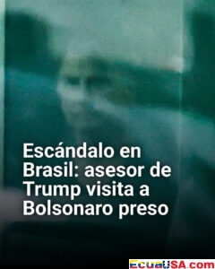 ¡Escándalo político en Brasil! Corte de Moraes autoriza visita de asesor de Trump a Bolsonaro preso: ¿Conspiración gringa en marcha?
