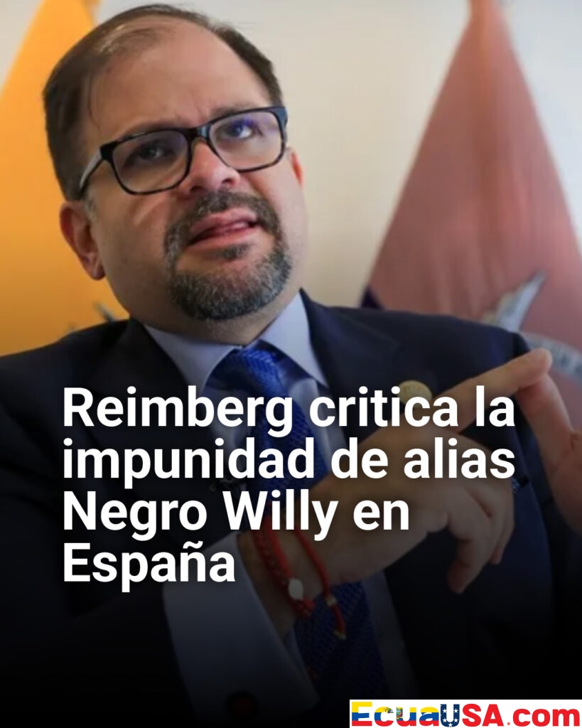 “Lamentable y alarmante”: Reimberg critica la impunidad de alias Negro Willy en España y promete agotar vías diplomáticas