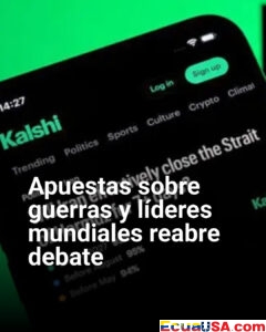 Polémica por apuestas sobre guerras y líderes mundiales reabre debate sobre regulación en EE.UU.