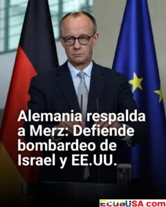 ¡Alemania respalda a fondo! Merz defiende bombardeo de Israel y EE.UU. a Irán: "Sin lecciones, sí agenda para el día después"