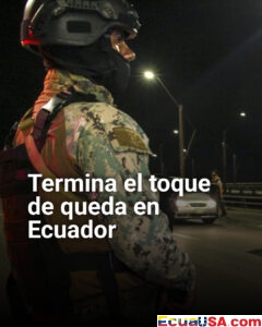 Fin del toque de queda en Ecuador: más de 1.200 detenidos tras operativos de seguridad