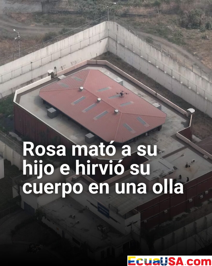 Crimen que conmociona a Ecuador: mujer asesinó a su hijo y fue enviada a La Roca