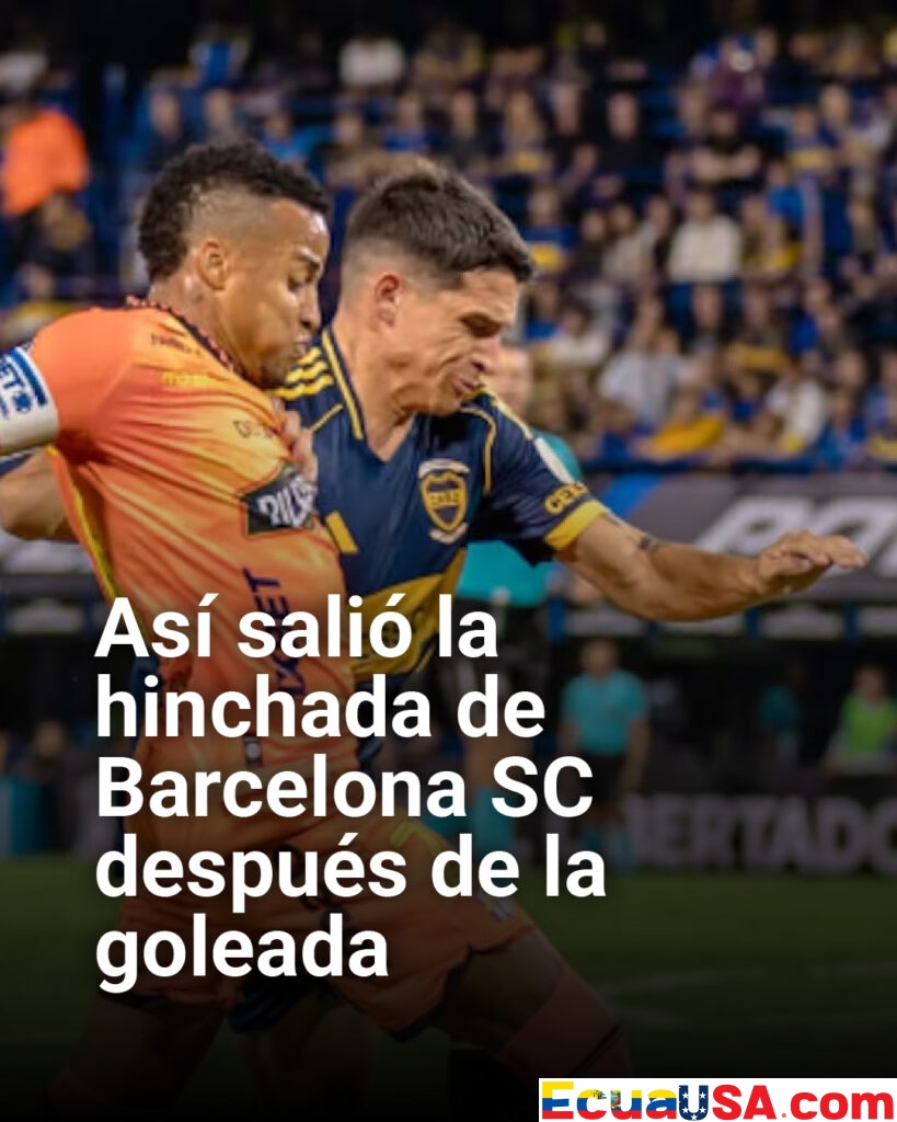 Barcelona SC sufre dura goleada en La Bombonera y su hinchada reacciona con frustración y preocupación
