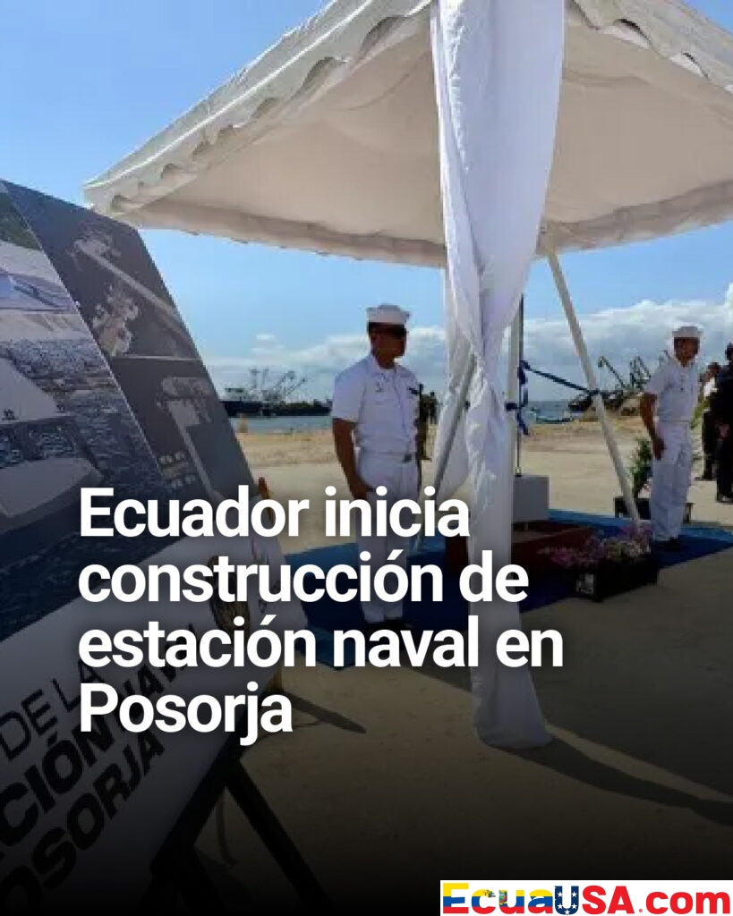 Ecuador refuerza su lucha contra el narcotráfico: inicia construcción de estación naval en Posorja