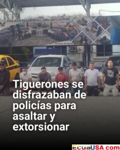 Falsos policías sembraban terror en Guayaquil: cae célula de ‘Tiguerones’ que operaba en plazas comerciales