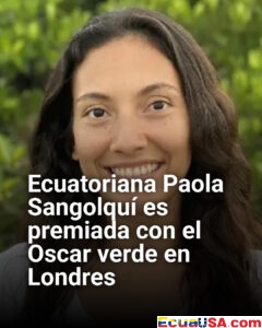 Orgullo ecuatoriano: Paola Sangolquí gana el “Oscar verde” en Londres por salvar aves de Galápagos