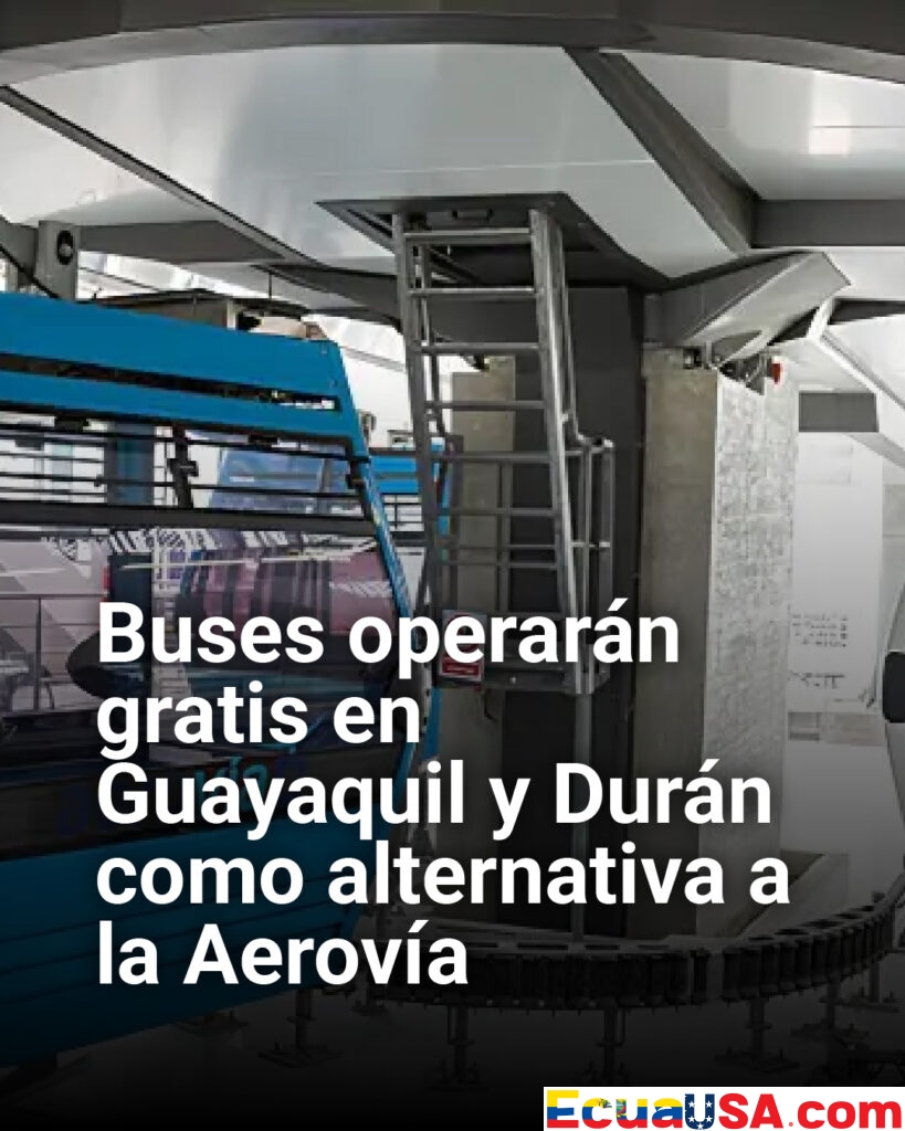 Transporte sin costo por 14 días: buses reemplazan a la Aerovía en Guayaquil y Durán durante mantenimiento